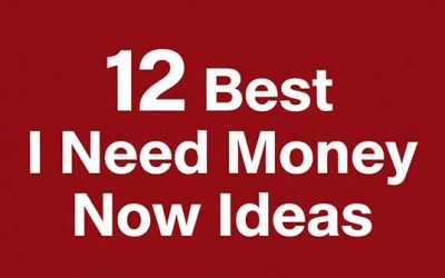 12 Best I Need Money Now Ideas