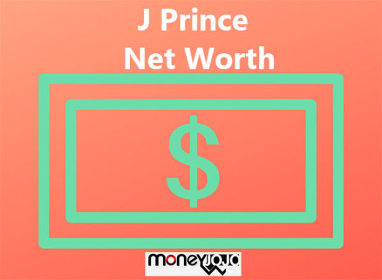 J Prince Net Worth 2020