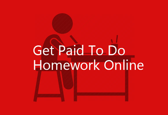 Get paid to do homework online