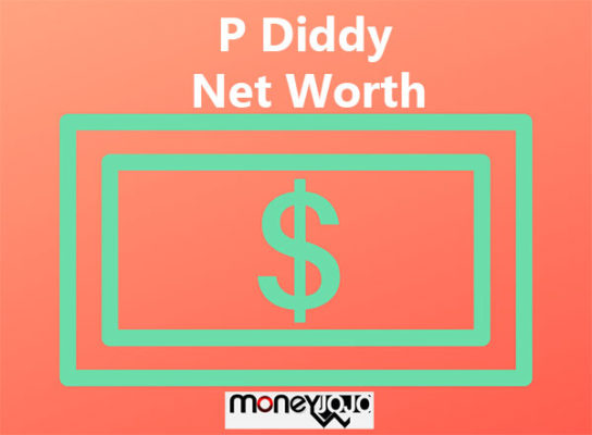 P Diddy Net Worth 2020