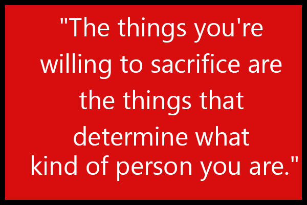 quote about sacrifice