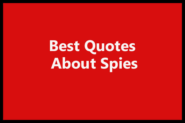 Best Quotes About Spies